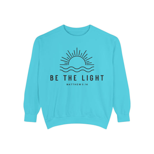 Unisex Motivational Sweatshirt - Be the Light, Garment-Dyed, Cozy Fall Style, Inspirational Gift, Christian Apparel, Everyday Wear