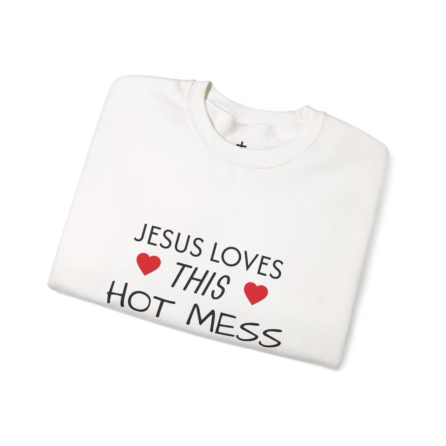 Jesus Loves This Hot Mess Sweatshirt, Comfortable Crewneck, Gift for Her, Funny Sweatshirt, Casual Wear, Everyday Apparel